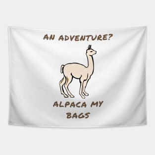 An adventure? Alpaca my bags Tapestry