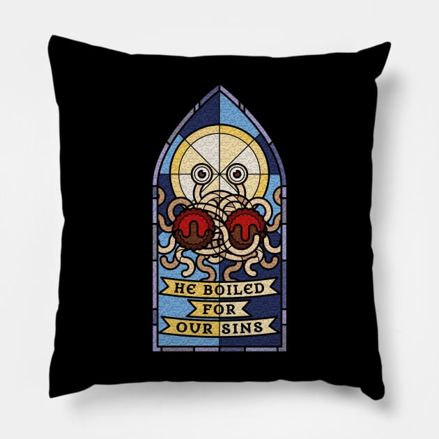 Pastafarian (He boiled for our Sins) Pillow by ShirtBricks