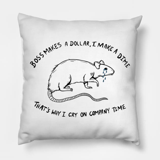 BOSS MAKES A DOLLAR, I MAKE A DIME Pillow by TriciaRobinsonIllustration