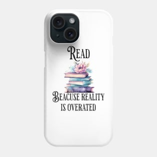 Reading quote for book lovers. Phone Case