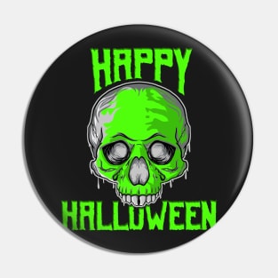 Death Skeleton Skull Happy Halloween design Pin