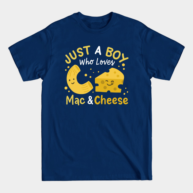 Disover Mac & Cheese Macaroni Cheese - Mac Cheese - T-Shirt