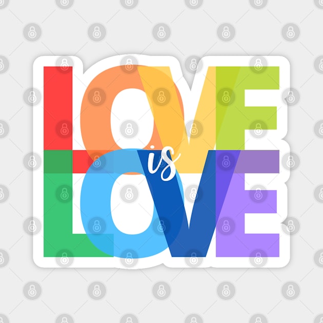 Love is Love - LGBTQ Gay Pride Rainbow Magnet by Design By Leo