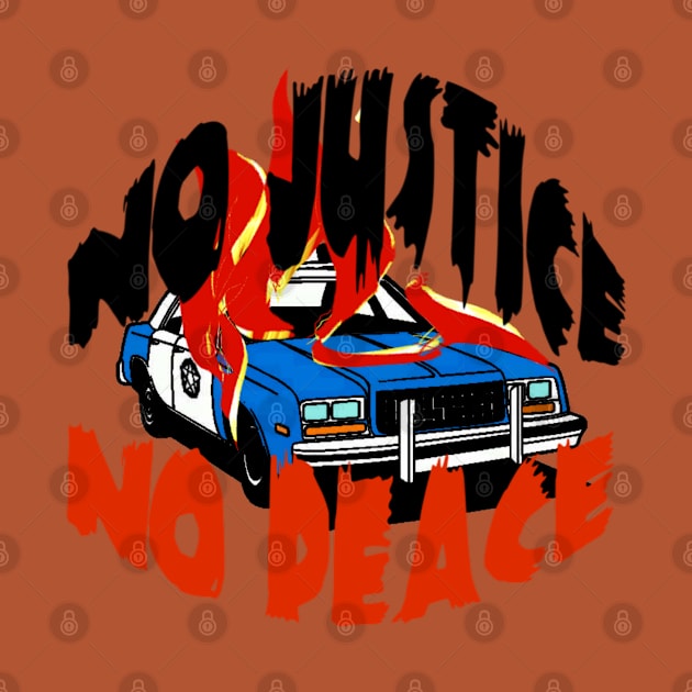 No Justice No Peace by yannichingaz@gmail.com