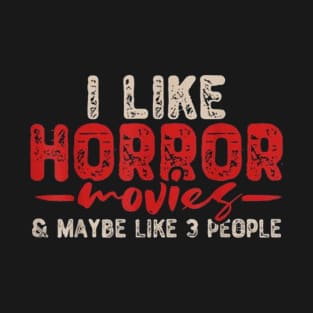 Horror Movie Lovers T-Shirt