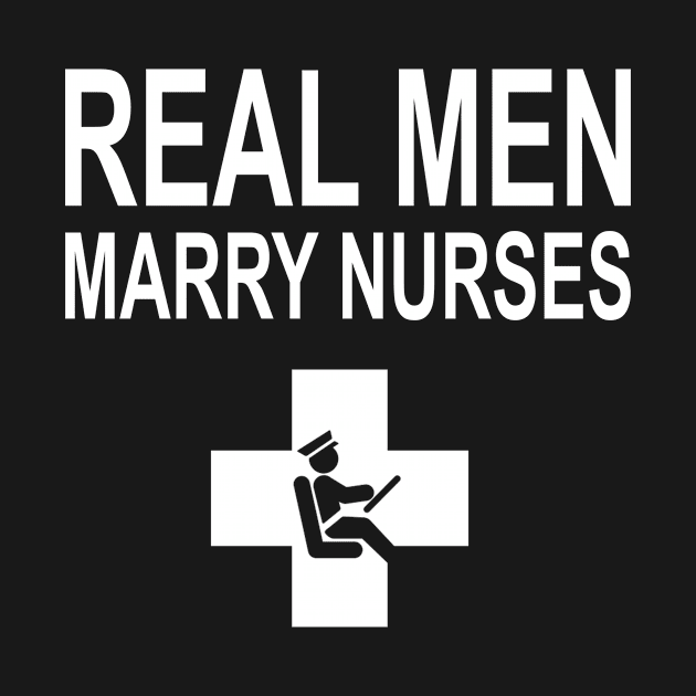 Real Men Marry Nurses Bus Driver by gotravele store