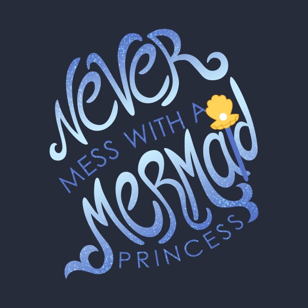 Never Mess with a Mermaid Princess by Tiny Siren Animation