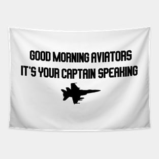 good morning aviators it's your captain speaking Tapestry