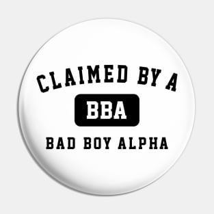 Claimed by a Bad Boy Alpha University T Pin