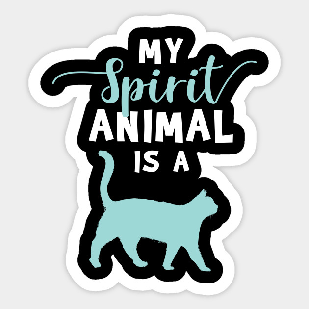 Spirit Animal Cat Gifts For Cat Lovers Cat Lover Gift Ideas Cat