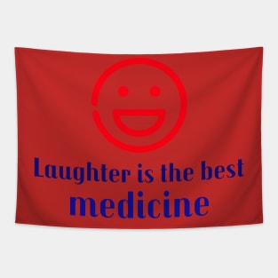 Laughter is the Best Medicine Tapestry