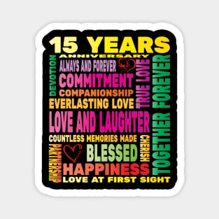 15 Years Anniversary of Love Happy Marriage Couple Lovers Magnet