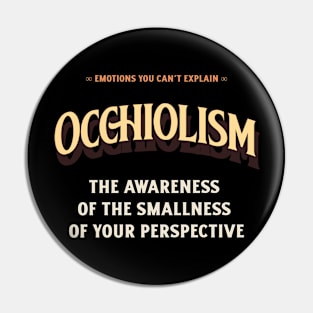 Emotions You Can't Explain Occhiolism Pin