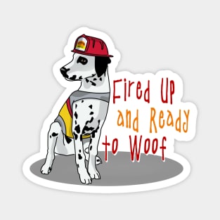 Fire Dog Spotty: Fired Up and Ready to Woof Magnet