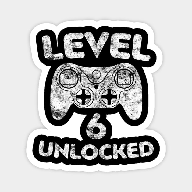 Kids Level 6 Unlocked 6Th Video Gamer Birthday Magnet by MaciGalloway3