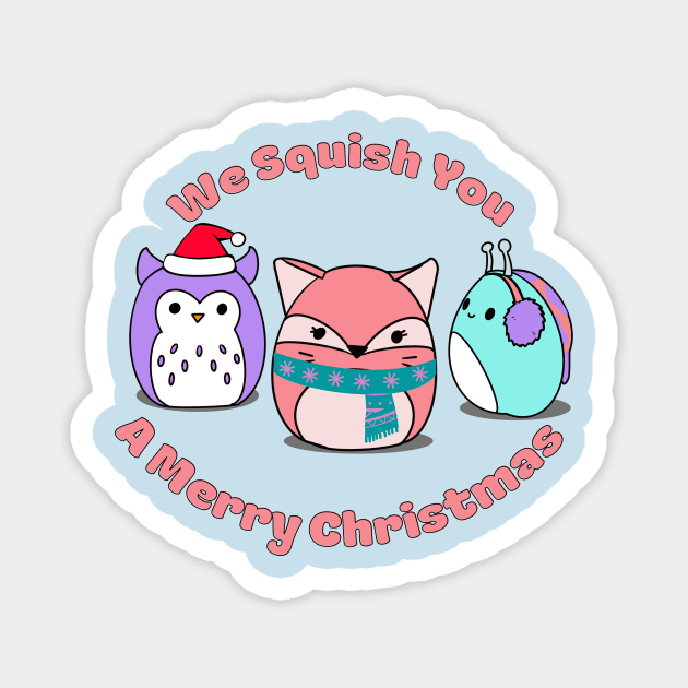 We Squish You A Merry Christmas Magnet by Christmas Clatter