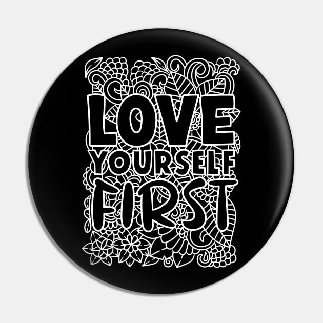 Love your self first Pin by Zahra444