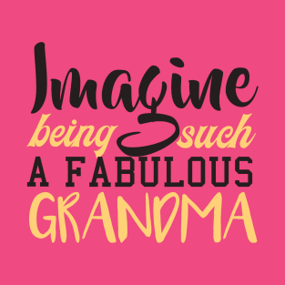 Fabulous Grandma T-Shirt