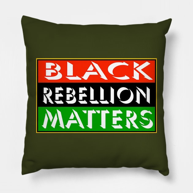 Black Rebellion Matters - Back Pillow by SubversiveWare