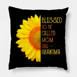 Blessed To Be Called Mom And Grandma Sunflower Mothers Day Pillow