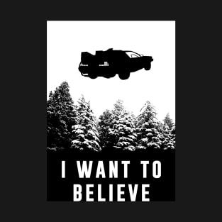 I want to believe Delorean T-Shirt