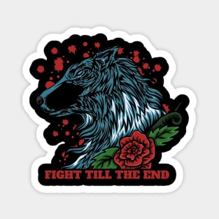 Fight till the end Magnet