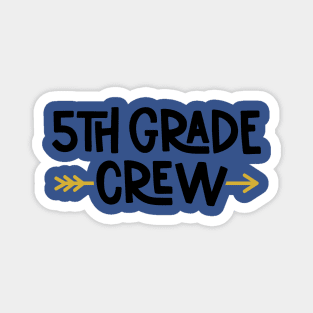 5th Grade Crew Funny Kids Back to School Magnet