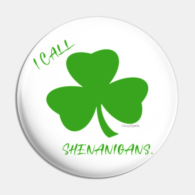 I Call Shenanigans! Pin by DizzySpells Designs