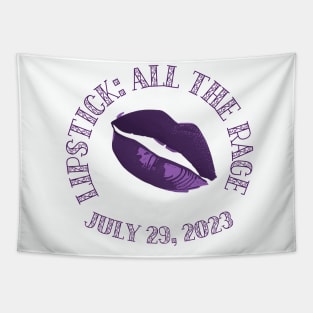 All The Rage National Lipstick Day 2023 purple version 2 Tapestry