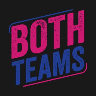 Both Teams Bi Pride Bisexual Bisexuality Flag T-Shirt