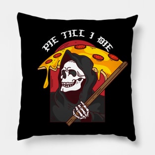 Pie Till I Die Pizza Grim Reaper Pillow