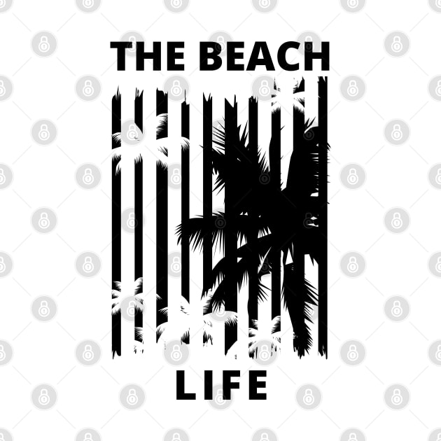 The Beach Life. Summertime, Fun Time. Fun Summer, Beach, Sand, Surf Retro Vintage Design. by That Cheeky Tee