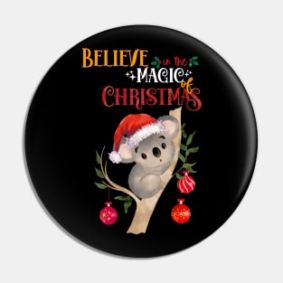 This cute Koala Christmas believe in the magic of christmas, australian Christmas lovers Pin