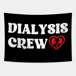 Dialysis Crew Tapestry