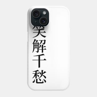 Chinese Idioms, A Smile Dispels many Worries - 一笑解千愁 - A Meaningful Chinese Idioms Calligraphy, Chinese Culture Phone Case