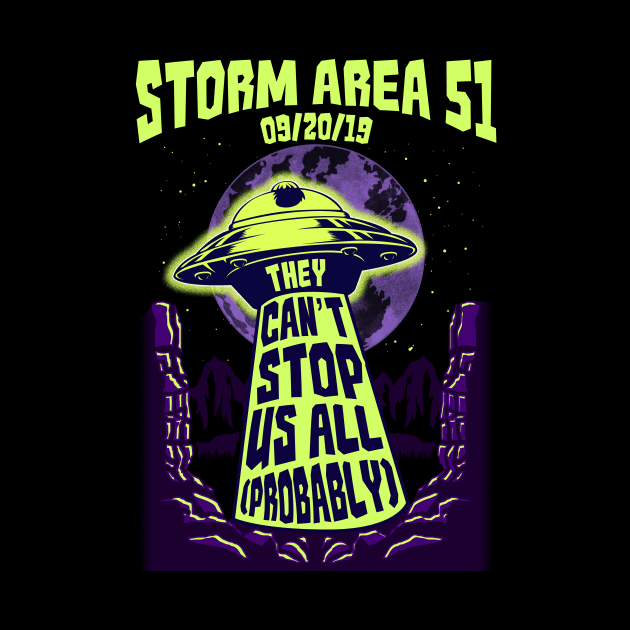 They Can't Stop All Of Us! (Probably)! Funny Storm Area 51 Event by Jamrock Designs