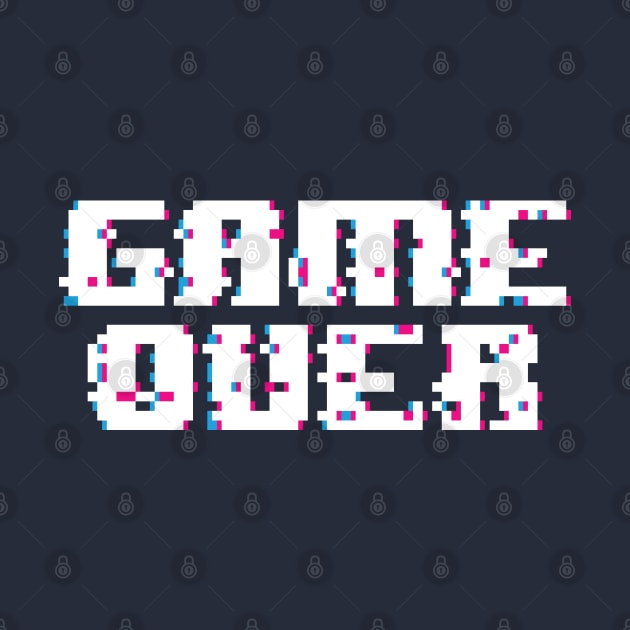 Game over 8 bit glitch WHITE version by AO01