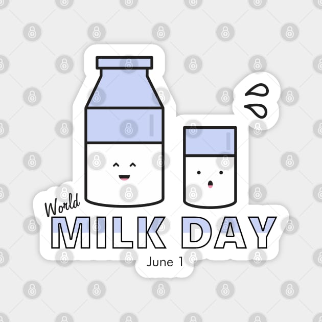 Milk Day, cute kawaii milk glass and bottle Magnet by HolidayBug