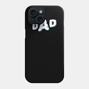 Fathers day DAD glitch no background Phone Case