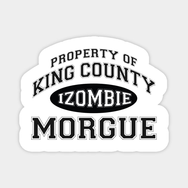 Property of King County Morgue Oval Magnet by pasnthroo