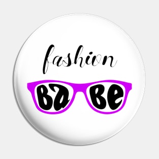 Fashion Babe Pin