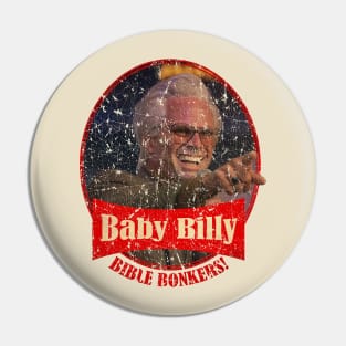 Baby Billy // Bible Bonkers Vintage Pin