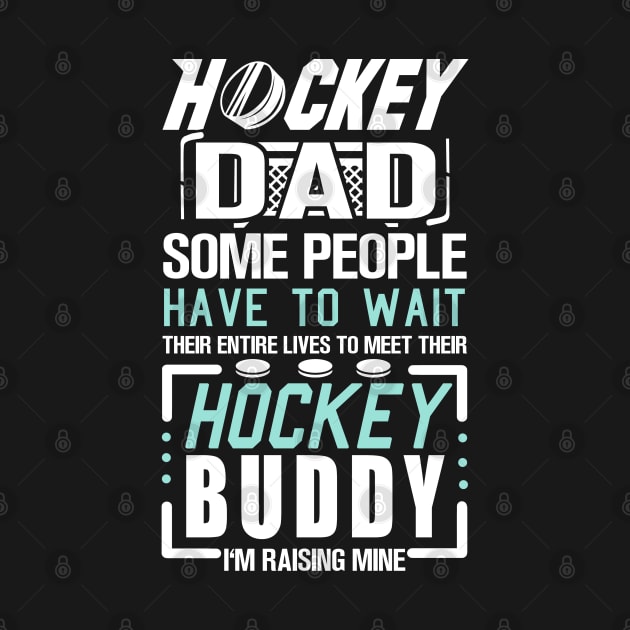 Hockey Dad Funny by KsuAnn