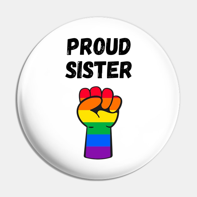 Proud Sister Rainbow Pride T Shirt Design Pin by Rainbow Kin Wear