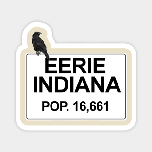 Eerie Indiana Sign Magnet