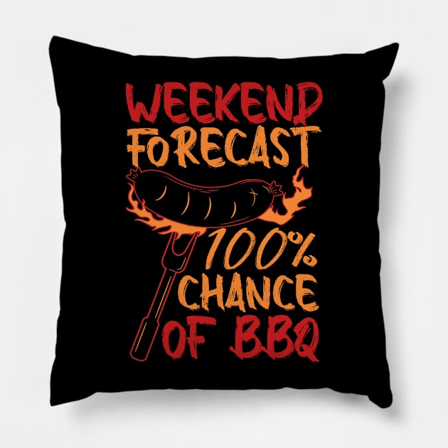 Weekend Forecast 100% Chance Of BBQ Pillow by creativity-w