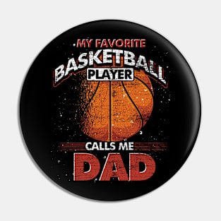 Fathers Day Sport Basketball Player Funny Dad Basketball Pin