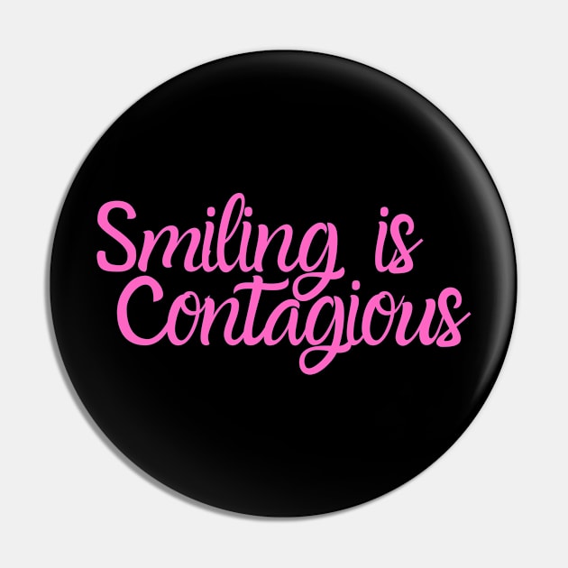 Smiles are contagious Pin by Unusual Choices