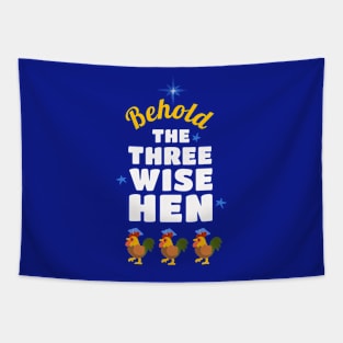 The Three Wise Hen Tapestry