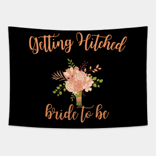 Getting hitched rowdy bachelorette party for bride day bridal shower gift for her wedding bride party Tapestry